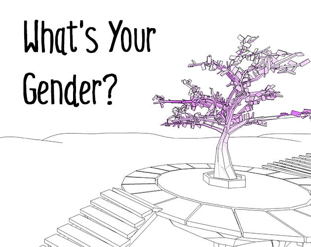 What's your gender? title card